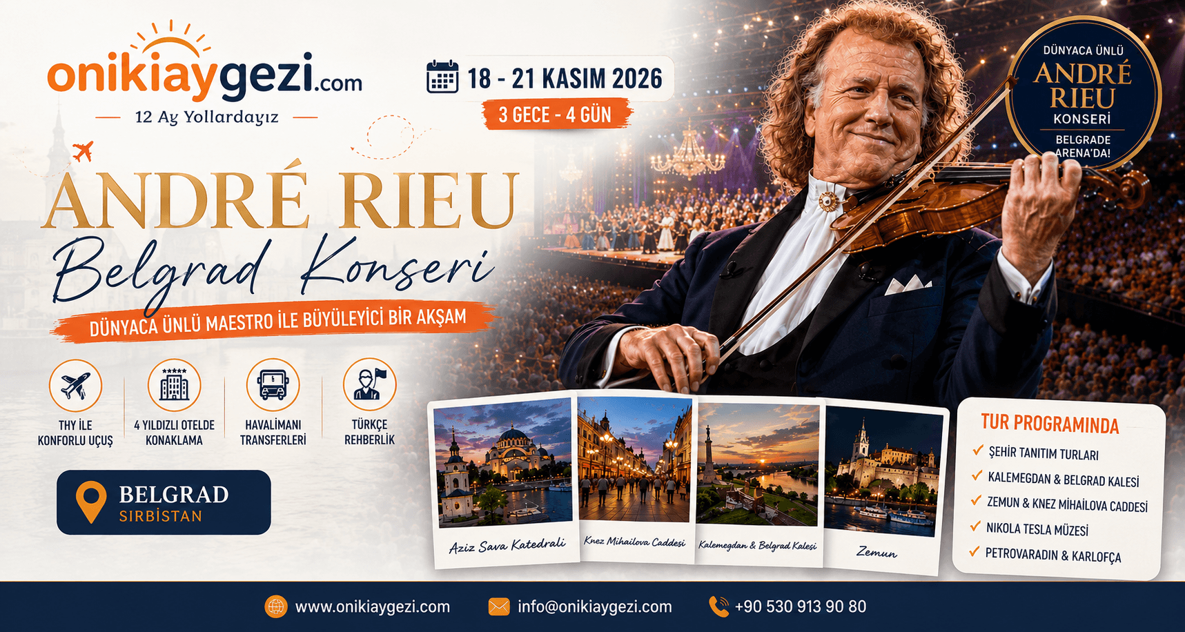 18-21 Kasım Andre Rieu Konseri